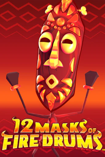 12 Masks of Fire Drums™ онлайн демо без регистрации | Азино 777
