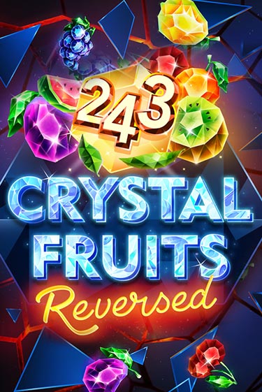 243 Crystal Fruits Reversed онлайн демо без регистрации | Азино 777