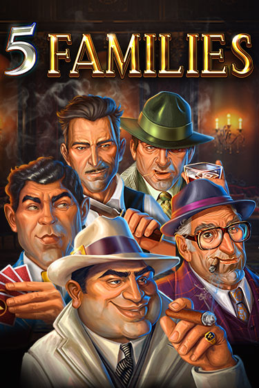 5 Families онлайн демо без регистрации | Азино 777