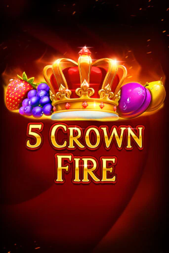 5 Crown Fire онлайн демо без регистрации | Азино 777