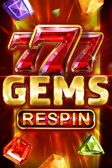 777 Gems Respin онлайн демо без регистрации | Азино 777