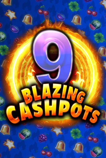 9 Blazing Cashpots онлайн демо без регистрации | Азино 777