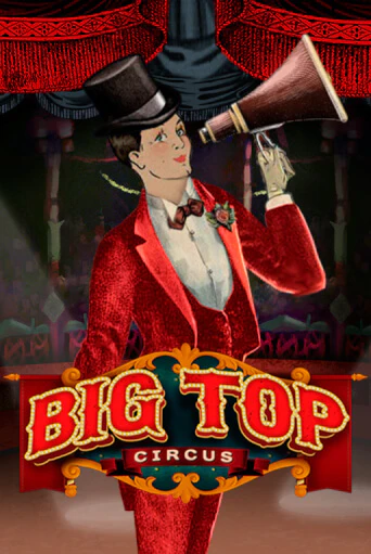 Big Top онлайн демо без регистрации | Азино 777