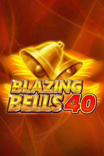 Blazing  Bells 40 онлайн демо без регистрации | Азино 777