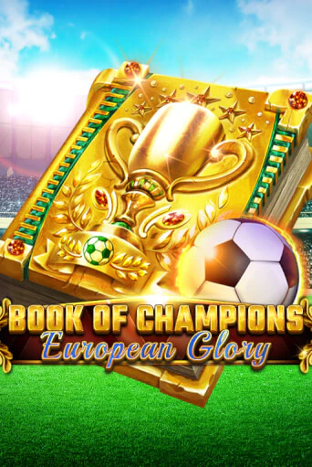 Book Of Champions - European Glory онлайн демо без регистрации | Азино 777