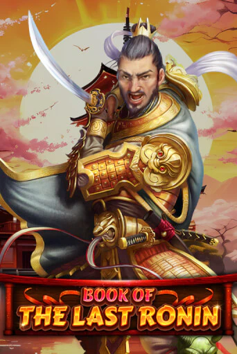 Book Of The Last Ronin онлайн демо без регистрации | Азино 777