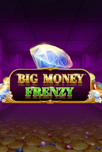 Big Money Frenzy онлайн демо без регистрации | Азино 777