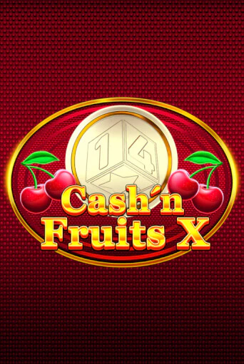 Cash'n Fruits X онлайн демо без регистрации | Азино 777