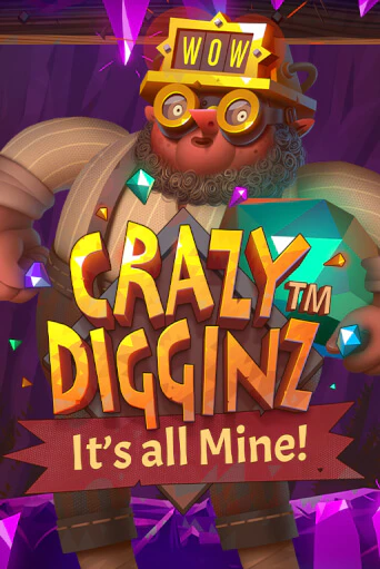 Crazy Digginz - It's all Mine! онлайн демо без регистрации | Азино 777
