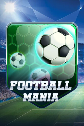 Football Mania онлайн демо без регистрации | Азино 777