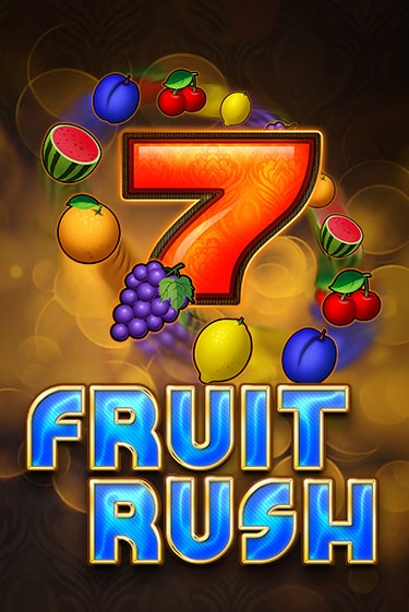 Fruit Rush онлайн демо без регистрации | Азино 777