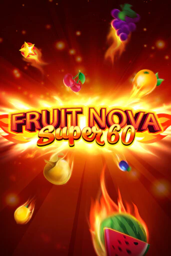 Fruit Super Nova 60 онлайн демо без регистрации | Азино 777
