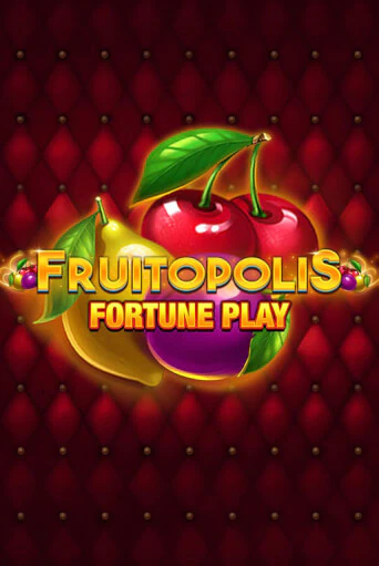 Fruitopolis Fortune Play онлайн демо без регистрации | Азино 777
