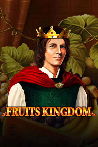 Fruits Kingdom онлайн демо без регистрации | Азино 777