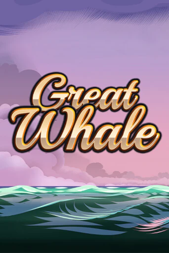 Great Whale   онлайн демо без регистрации | Азино 777