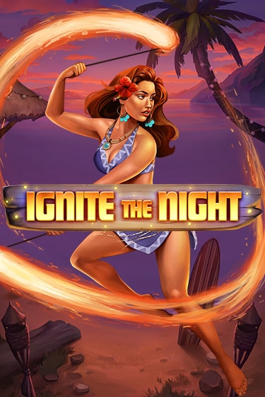 Ignite the Night онлайн демо без регистрации | Азино 777
