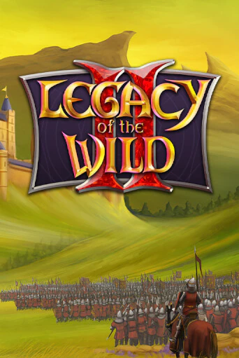 Legacy of the Wilds 2 онлайн демо без регистрации | Азино 777
