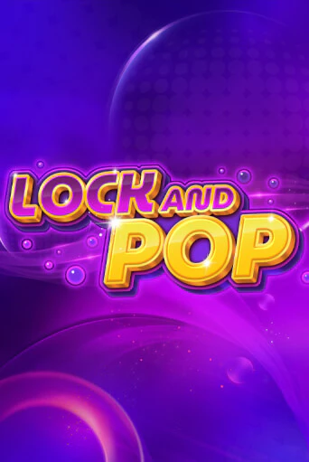 Lock and Pop онлайн демо без регистрации | Азино 777