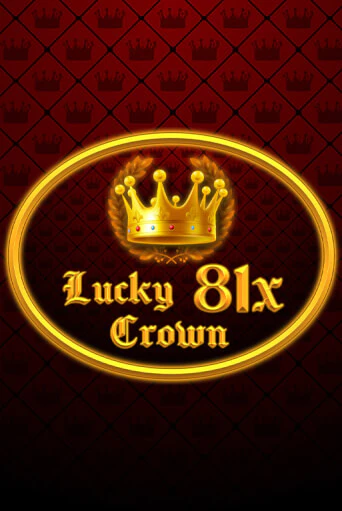 Lucky Crown 81x онлайн демо без регистрации | Азино 777