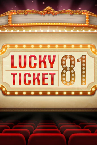 Lucky Ticket 81 онлайн демо без регистрации | Азино 777