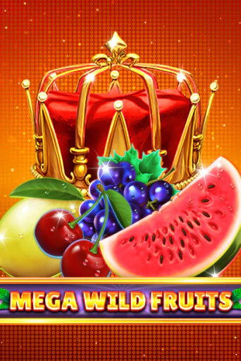 Mega Wild Fruits онлайн демо без регистрации | Азино 777