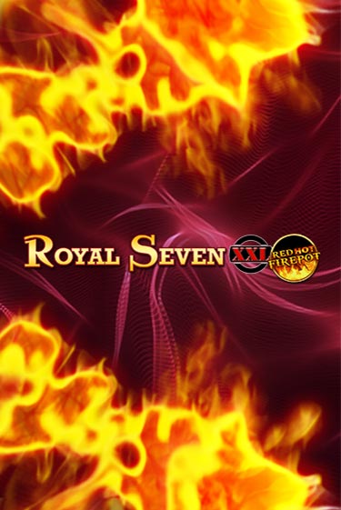 Royal Seven XXL Red Hot Firepot онлайн демо без регистрации | Азино 777