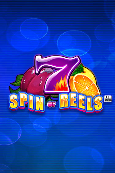 Spin or Reels HD онлайн демо без регистрации | Азино 777