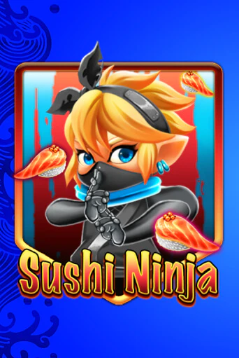 Sushi Ninja онлайн демо без регистрации | Азино 777