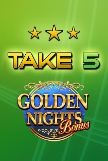 Take 5 Golden Nights онлайн демо без регистрации | Азино 777