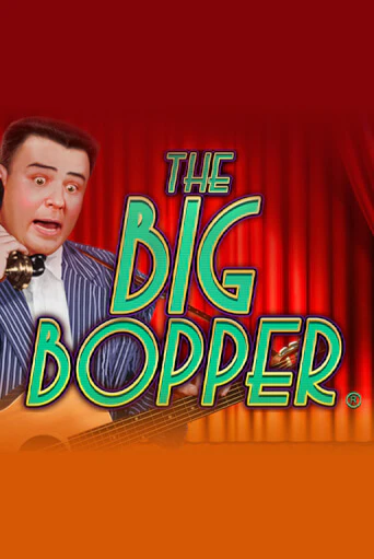 The Big Bopper® онлайн демо без регистрации | Азино 777