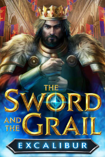 The Sword and the Grail Excalibur онлайн демо без регистрации | Азино 777