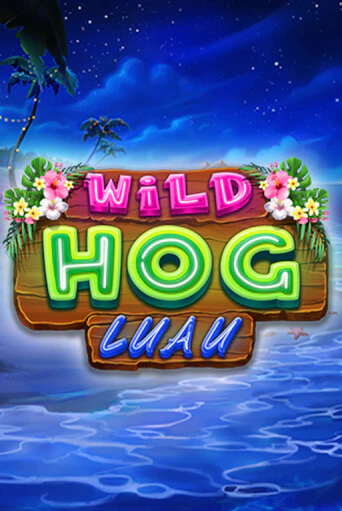 Wild Hog Luau онлайн демо без регистрации | Азино 777
