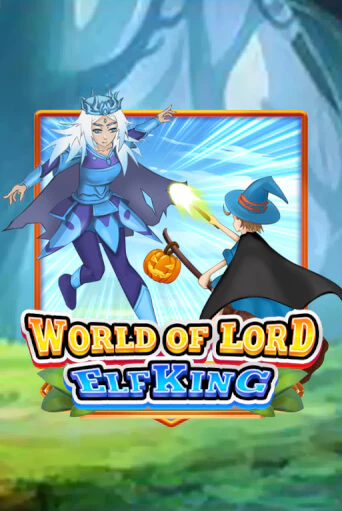 World Of Lord Elf King онлайн демо без регистрации | Азино 777