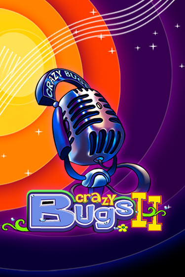 Crazy Bugs II онлайн демо без регистрации | Азино 777